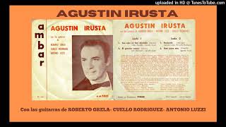 Agustín Irusta quotEl gaucho cantorquot [upl. by Cayla]