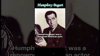 Humphrey Bogart  inspiration movie actor [upl. by Leitao]