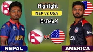 Nepal vs USA T20 2024 Match3 Highlight [upl. by Adnama]