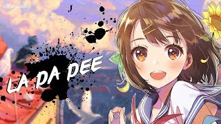 Nightcore  La Da Dee  Lyrics [upl. by Boak]