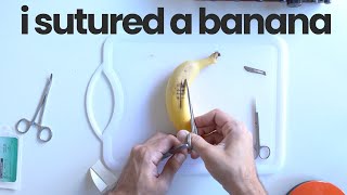 I recreated a suture experiment banana vs orange vs pork vs suture pad [upl. by Tsui]