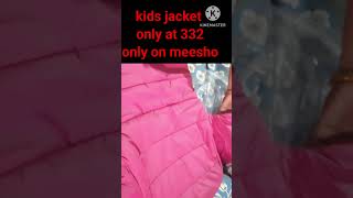 Kids jackets at lowest price only on meesho  Dont miss this shortsfeed shorts youtubeshorts [upl. by Notnad597]