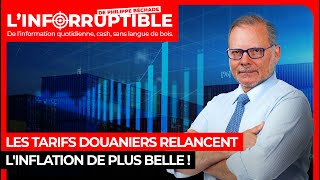 Les tarifs douaniers relancent linflation de plus belle [upl. by Hulda]