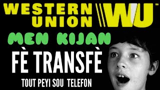 KOMAN FÈ TRANSFÈ WESTERN UNION AOU TEKEFÒN [upl. by Gavin541]