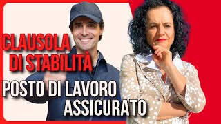 COSÈ LA CLAUSOLA DI STABILITÀ DEL CONTRATTO DI LAVORO [upl. by Nairrot419]