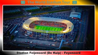 Stadion Feijenoord De Kuip  Feyenoord  The World Stadium Tour [upl. by Yerffoeg]