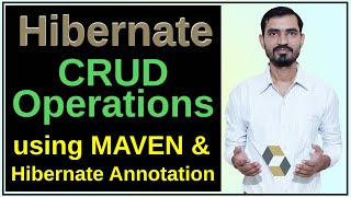 10 Hibernate CRUD Operations Program using MAVEN Project  Hibernate Annotations amp Dependencies [upl. by Largent]