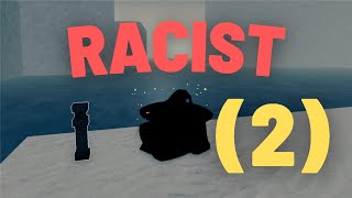 Racism again  Deepwoken [upl. by Newol142]