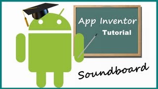 Android App programmieren HowTo Soundboard App Inventor Tutorial [upl. by Amado]