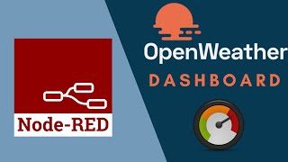 Open Weather Map DASHBOARD \\ NodeRED [upl. by Tiemroth]