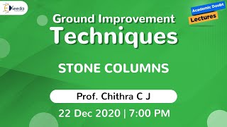 Ground Improvement Techniques  Stone Columns  22 December  7 PM [upl. by Silda]