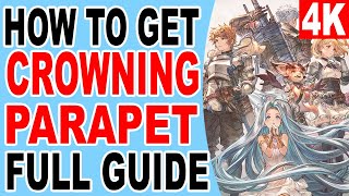 How to Get Crowning Parapet All Farming Spot Location  Granblue Fantasy Relink [upl. by Derrek]