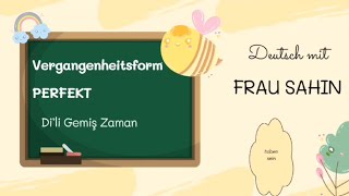 Vergangenheitsform PERFEKT Dili Geçmiş Zaman [upl. by Idet55]