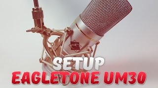 Présentation Eagletone UM30  Accessoires Setup [upl. by Atinihc508]