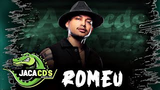 ROMEU 2024  MUSICAS NOVAS VOLUME 10 CD ATUALIZADO [upl. by Acisej]