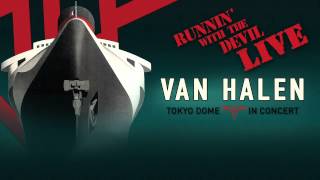 Van Halen – Runnin’ With The Devil Live Official Audio [upl. by Eibbil]