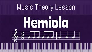 Understanding Hemiola in Music Theory A Guide for Musicians [upl. by Tayler]