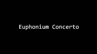 Euphonium Concerto  Joseph Horovitz [upl. by Teryl655]