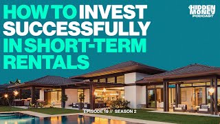 How to Invest Successfully in ShortTerm Rentals [upl. by Nonnac318]