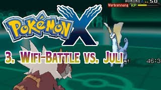 POKÉMON X 🌍 WiFi Battle 3 Kampf gegen Juli nach 6 Arena [upl. by Nilson]