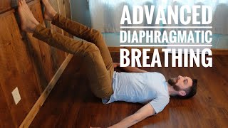 Advanced Diaphragmatic Breathing Exercises [upl. by Arakat]