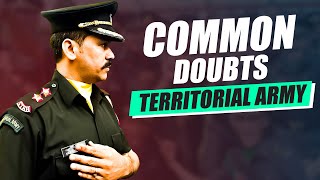 What is Territorial Army  Common Doubt About Territorial Army  FAQs About Territorial Army [upl. by Derr]