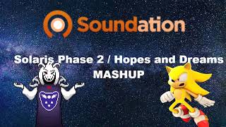 Solaris Phase 2  Hopes and Dreams Mashup  Soundation Cover READ DESCRIPTION [upl. by Ehcadroj]