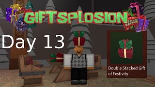 Double Stacked Gift of Festivity Giftsplosion Day 13  RetroStudio  Roblox [upl. by Aranahs]