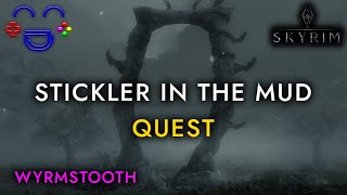 Stickler in the Mud  Wyrmstooth Guide [upl. by Pilloff]