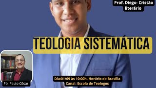 Teologia Sistemática  Live dos Bereanos [upl. by Salman584]