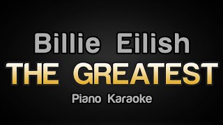 Billie Eilish  THE GREATEST Karaoke Version [upl. by Buyers]