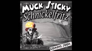 Muck Sticky  Tuckahaw Promo [upl. by Birgit]