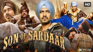 Son Of Sardar Full Hd movie 4K 2012 Ajay Devgan Sanjay dutt Sonakshi Sinha Juhi chawla HD Audio [upl. by Ylrac]