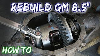 How To Rebuild a GM 85quot Rear Axle 10 Bolt Chevy [upl. by Laverna]