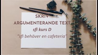 Argumenterande text sfi kurs D [upl. by Enortna892]