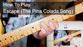 Escape The Pina Colada Song Rupert Holmes Guitar amp Bass Lesson [upl. by Athalla21]