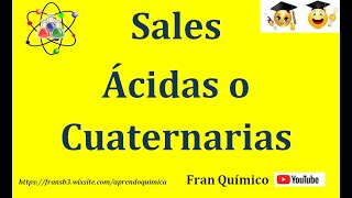 Formulación Inorgánica Sales Ácidas o Cuaternarias [upl. by Nagaem]