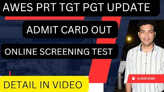 AWES PRT TGT PGT ONLINE SCREENING TEST OST NOV 2024 Admit card  AWEsost armypublicschool [upl. by Vail]