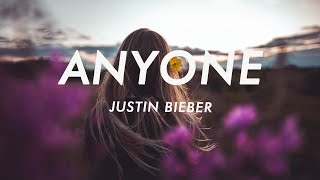 Justin Bieber  Anyone Lyrics [upl. by Ebag155]