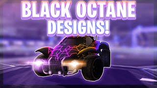 The 10 Best Black Octane Designs Of All Time Rocket League Car Designs [upl. by Gilbertine756]