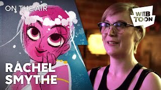 ON THE AIR with Rachel Smythe Creator of Lore Olympus  WEBTOON [upl. by Seidule231]