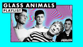 Glass Animals  Playlist [upl. by Kirred893]