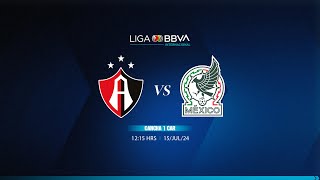 Jornada 4 Atlas vs Selección Nacional de México Sub 18 [upl. by Ynnoj]