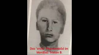 Das quotERSTEquot Phantombild im Mordfall Tristan B [upl. by Kristien]