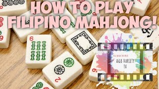 Filipino Mahjong Tutorial 1 [upl. by Waylin]