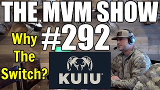 The MVM Show  Ep 292  Why The Switch To Kuiu Waterfowl Gear [upl. by Meluhs619]