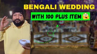 Bengali Wedding With 100 Plus Item  Sweet N Sour Catering [upl. by Patricio]