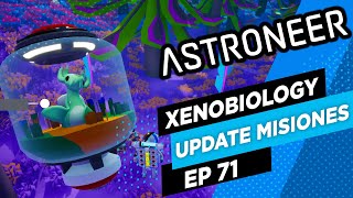 Astroneer  71 Xenobiology Update como completarlo [upl. by Enrak]