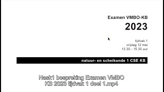 Nask1 bespreking Examen VMBO KB 2023 tijdvak 1 deel 3 [upl. by Delogu]