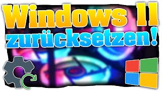 Windows 11 zurücksetzen PC zurücksetzen und Windows 11 neu installieren Ohne DatenverlustCD [upl. by Tloh124]